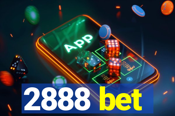 2888 bet