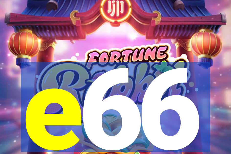 e66