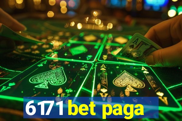 6171 bet paga
