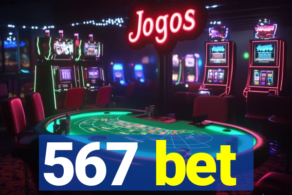 567 bet