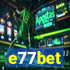 e77bet