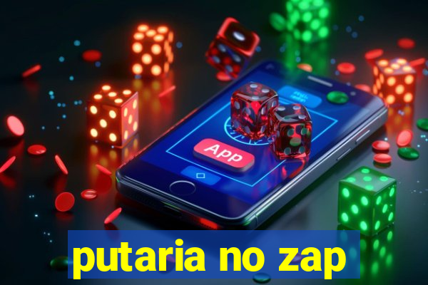 putaria no zap