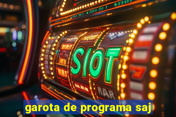 garota de programa saj