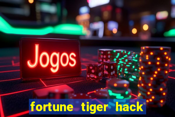 fortune tiger hack apk dinheiro infinito