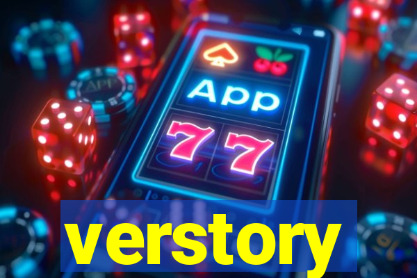 verstory
