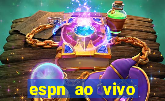 espn ao vivo online gratis