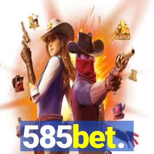 585bet.