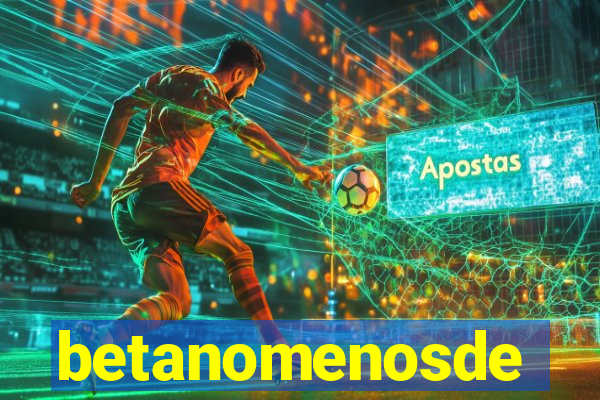 betanomenosde