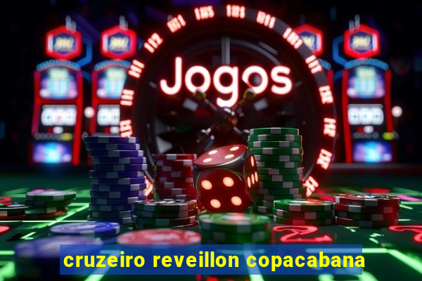 cruzeiro reveillon copacabana