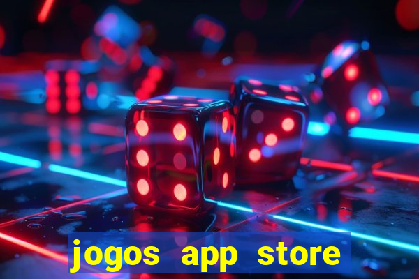 jogos app store para ganhar dinheiro
