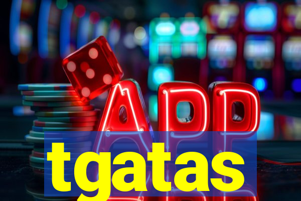 tgatas