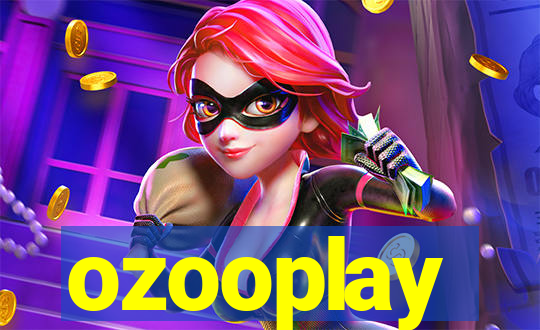 ozooplay
