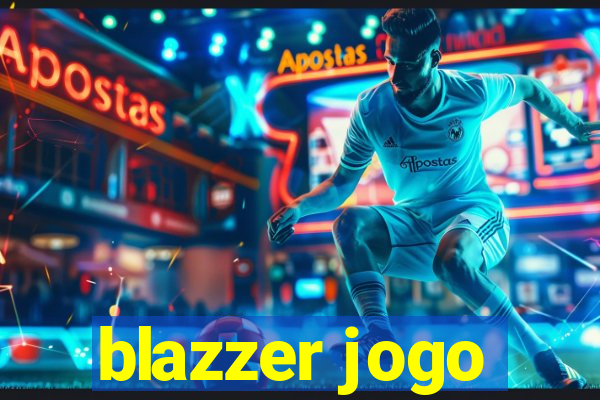 blazzer jogo