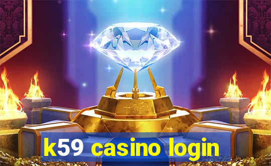k59 casino login