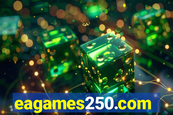 eagames250.com