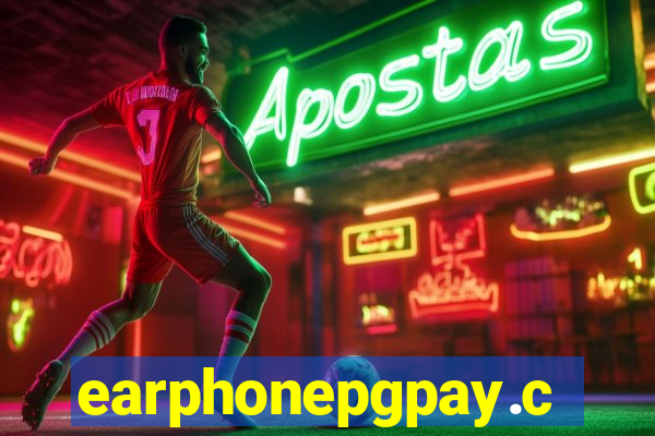 earphonepgpay.com