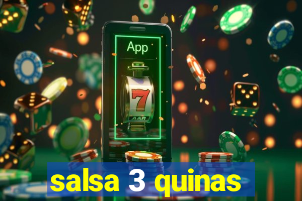 salsa 3 quinas