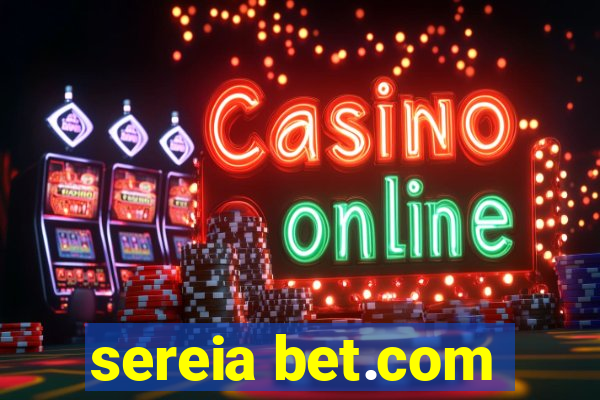 sereia bet.com