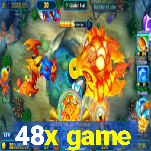 48x game