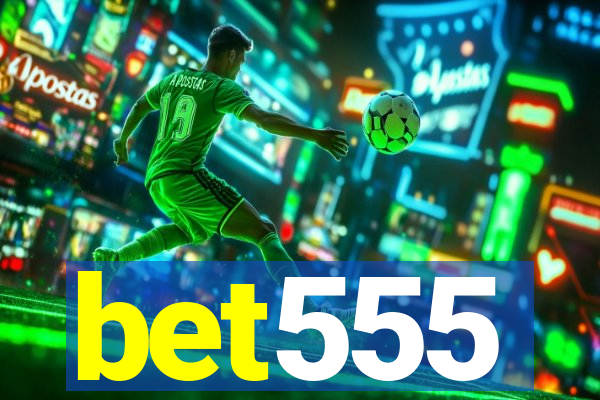 bet555