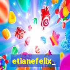 etianefelix_