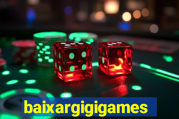 baixargigigames