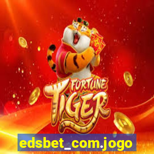 edsbet_com.jogos.app