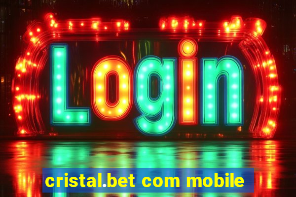 cristal.bet com mobile