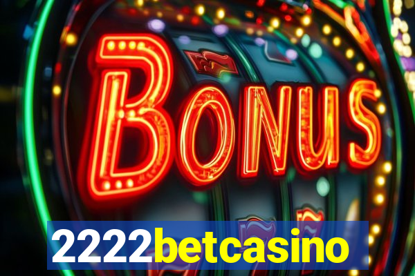 2222betcasino