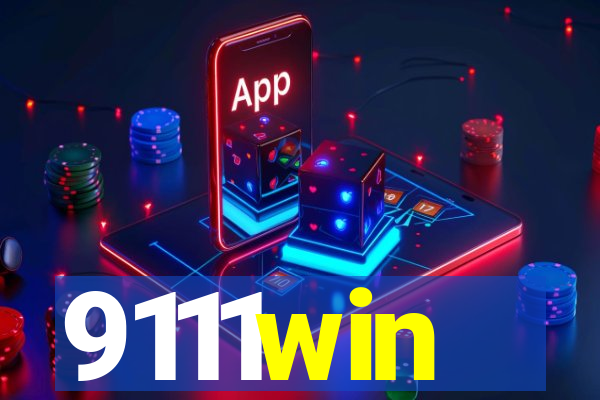 9111win