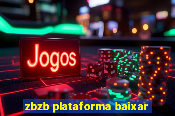 zbzb plataforma baixar