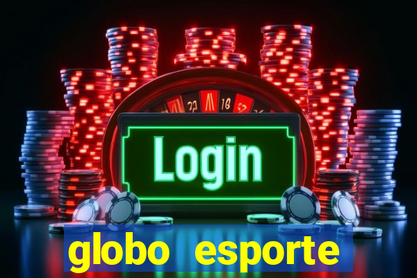 globo esporte absolutamente tudo sobre esporte enoticias pop