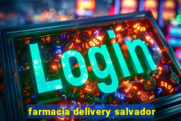 farmacia delivery salvador