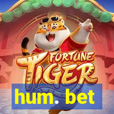 hum. bet
