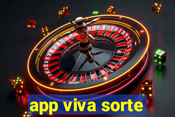 app viva sorte