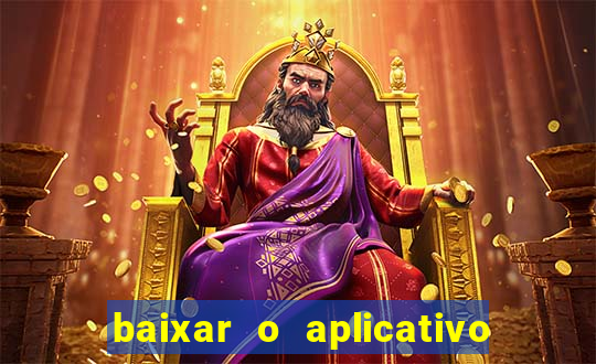 baixar o aplicativo bet nacional