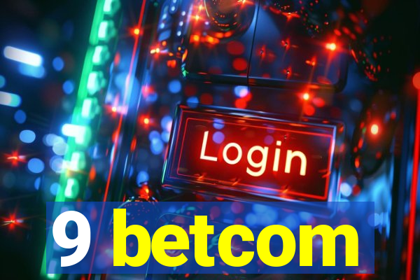 9 betcom
