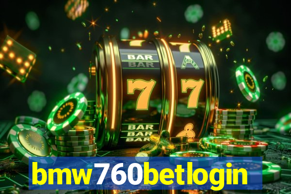bmw760betlogin