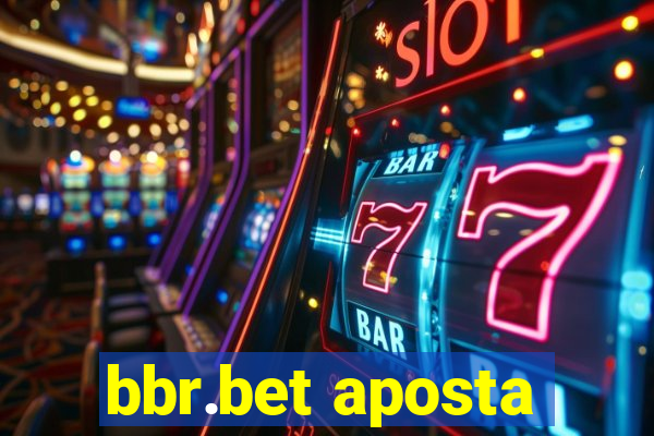 bbr.bet aposta