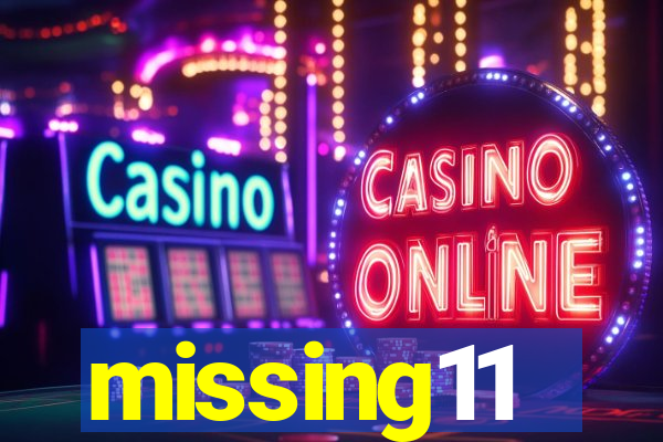 missing11