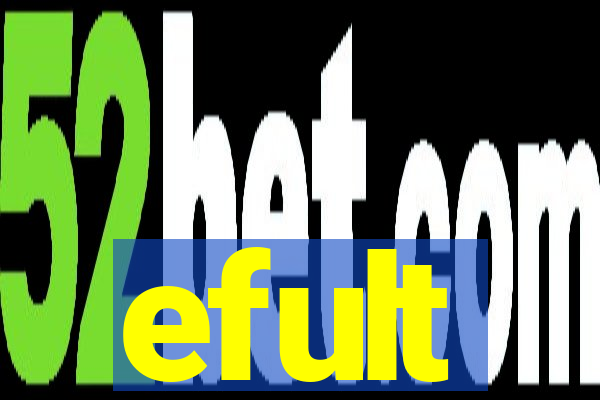 efult