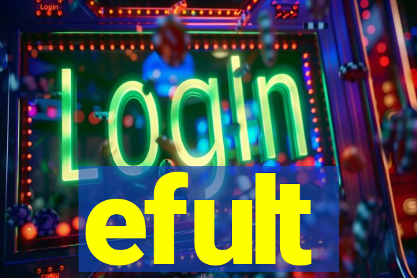 efult
