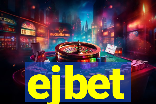 ejbet