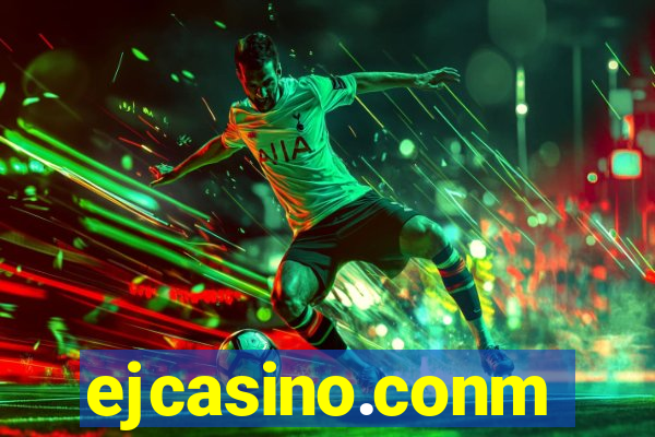 ejcasino.conm