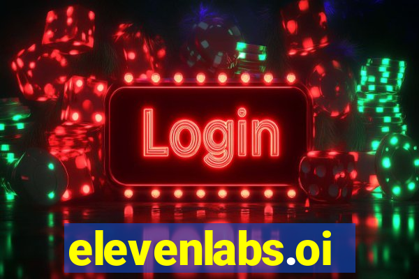 elevenlabs.oi