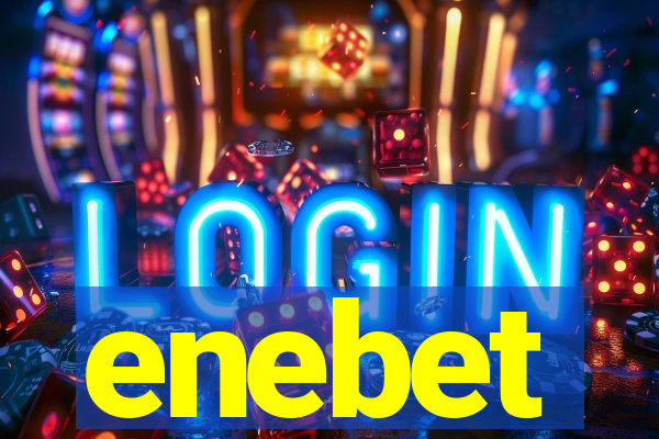 enebet