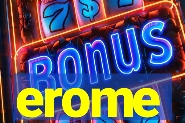 erome