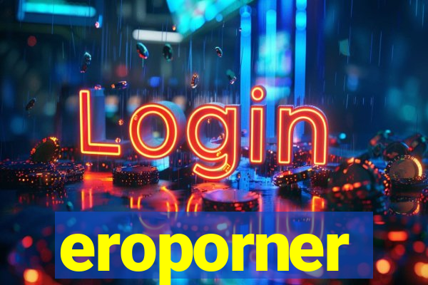 eroporner