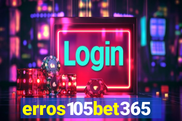 erros105bet365