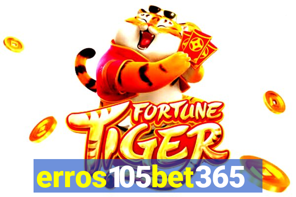 erros105bet365
